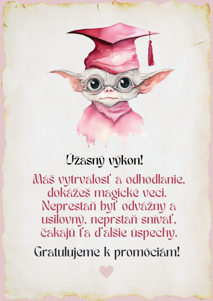 pohladnica k promociam, gratulácia k promociam, blahozelania k promociam, gratulácie k promociam, prianie k promóciám, gratulacia k promociam, gratulacia k promociam, gratulácie k promociam, blahozelania k promociam, gratulácia k promociam, darček k promóciám, darček k promociam, darcek k promociam pre zenu, blahoželanie k promóciám, darcek k promociam pre chlapa, vtipne blahozelanie k promociam, vtipny darcek k promociam, prianie k promociam, darceky k promociam, darčeky k promociam, pohľadnice k promociam, blahozelanie k promociam, sms k štátniciam, blahoželanie k titulu, blahoželanie k ukončeniu vysokoškolského štúdia