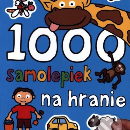 1000 samolepiek na hranie - Samolepky pre deti