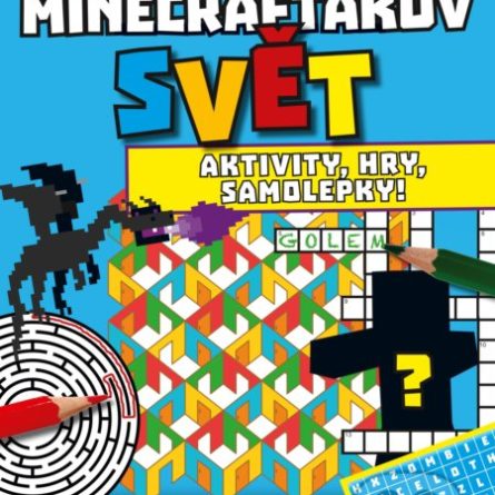 Minecrafťákův svět: Aktivity